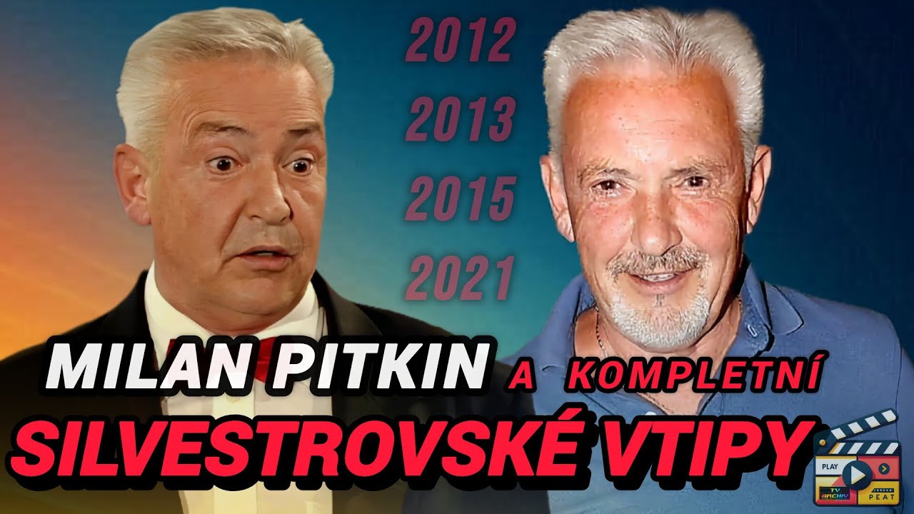 Milan Pitkin Silvestrovské Vtipy | KOMPLETNÍ | (2012|2013|2015|2021)