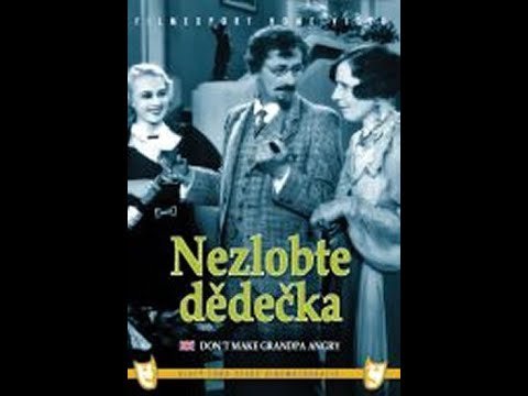 Nezlobte dědečka (1934)